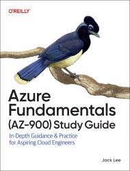 Azure Fundamentals (AZ-900) Study Guide : In-Depth Guidance and Practice for Aspiring Cloud Engineers