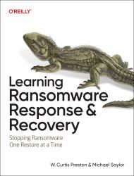 Learning Ransomware Response and Recovery : Stopping Ransomware One Restore at a Time