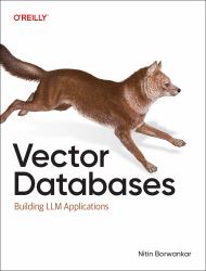 Vector Databases : A Practical Introduction