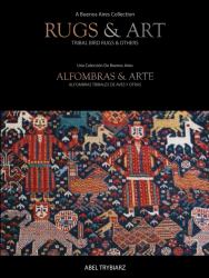 Rugs and Art : Tribal Bird Rugs and Others: a Buenos Aires Collection