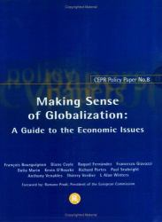 Making Sense of Globalization : A Guide to the Economic Issues