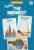 Explore the Midwest Explore the Midwest