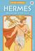 Hermes: Messenger of the Gods : Messenger of the Gods Hermes: Messenger of the Gods : Messenger of the Gods