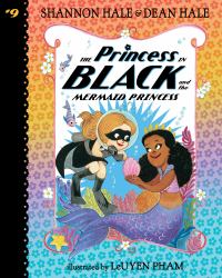 Princess in Black and the Mermaid Princess