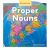 Proper Nouns Proper Nouns