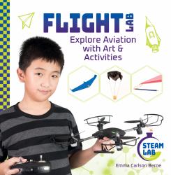 Flight Lab: Explore Aviation with Art and Activities