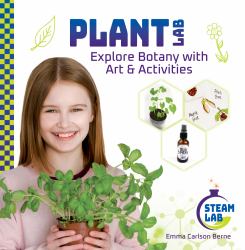 Plant Lab: Explore Botany with Art and Activities