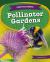 Pollinator Gardens