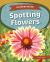 Spotting Flowers