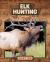 Elk Hunting Elk Hunting