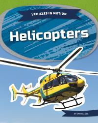 Helicopters