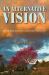 An Alternative Vision : An Interpretation of Liberation Theology