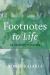 Footnotes to Life : An Emotional Meandering