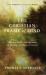 The Christian Frame of Mind : Reason, Order, and Openness in Theology and Natural Science