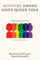 Ministry among God's Queer Folk, Second Edition : LGBTQ Pastoral Care