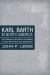Karl Barth in North America : The Influence of Karl Barth in the Making of a New North American Evangelicalism