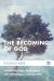 The Becoming of God : Process Theology, Philosophy, and Multireligious Engagement