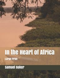In the Heart of Africa: Large Print
