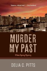 Murder My Past : A Ross Agency Mystery
