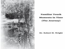 Familiar Touch - Moments in Time : (the Journey)
