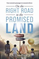 On the Right Road to the Promised Land : From Economic Passengers to Economic Drivers