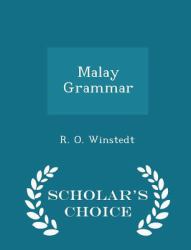 Malay Grammar - Scholar's Choice Edition