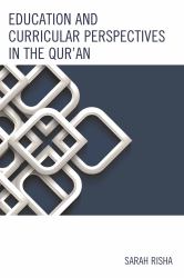 Education and Curricular Perspectives in the Qur'an