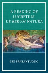 A Reading of Lucretius' de Rerum Natura