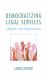 Democratizing Legal Services : Obstacles and Opportunities