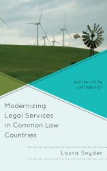 Modernizing Legal Services in Common Law Countries : Will the US Be Left Behind?