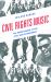 Civil Rights Music : The Soundtracks of the Civil Rights Movement