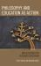 Philosophy and Education As Action : Implications for Teacher Education