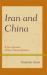 Iran and China : A New Approach to Their Bilateral Relations