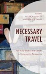 Necessary Travel : New Area Studies and Canada in Comparative Perspective