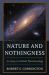 Nature and Nothingness : An Essay in Ordinal Phenomenology