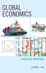 Global Economics : A Holistic Approach