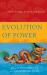 Evolution of Power : China's Struggle, Survival, and Success