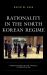 Rationality in the North Korean Regime : Understanding the Kims' Strategy of Provocation
