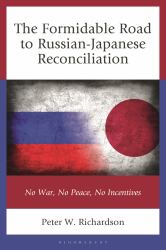 The Formidable Road to Russian-Japanese Reconciliation : No War, No Peace, No Incentives