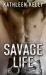 Savage Life: Savage Angels MC #8
