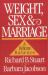 Weight, Sex, and Marriage : A Delicate Balance