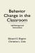 Behavior Change in the Classroom : Self-Management Interventions