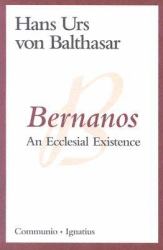 Bernanos : An Ecclesial Existence