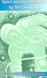 Space and Time Perception by the Cosmonaut