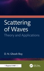 Scattering of Waves : Theory and Applications