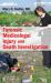 Forensic Medicolegal Injury and Death Investigation Forensic Medicolegal Injury and Death Investigation