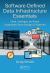 Software-Defined Data Infrastructure Essentials : Cloud, Converged, and Virtual Fundamental Server Storage I/o Tradecraft