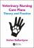 Veterinary Nursing Care Plans : Theory and Practice