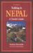 Trekking in Nepal : A Traveler's Guide