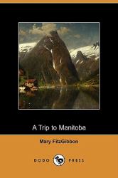 A Trip to Manitoba